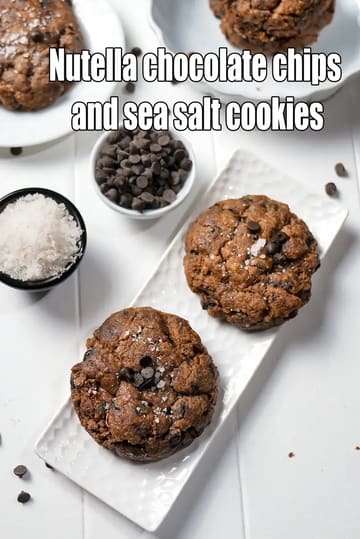 Nutella Chocolate Chips And Sea Salt Cookies Recipe