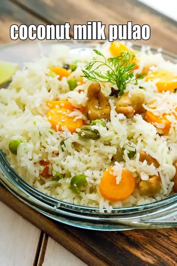 Coconut Pulao Recipe (Indian Quick Recipes)