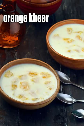 Orange Kheer Recipe (Santre Ki Kheer)