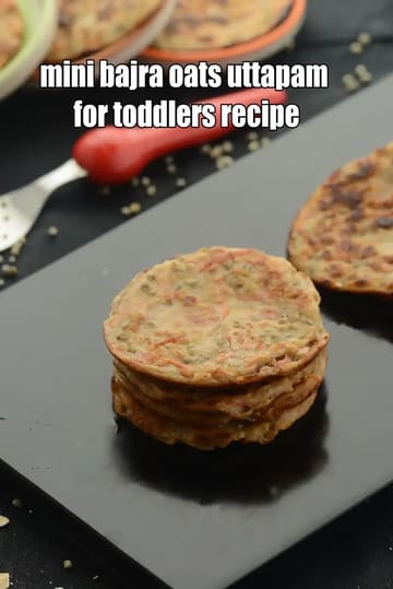Mini Bajra Oats Uttapam For Toddlers Recipe