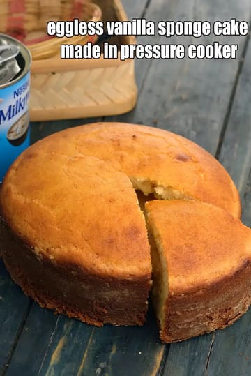 Eggless Vanilla Sponge Cake Made In Pressure Cooker Recipe