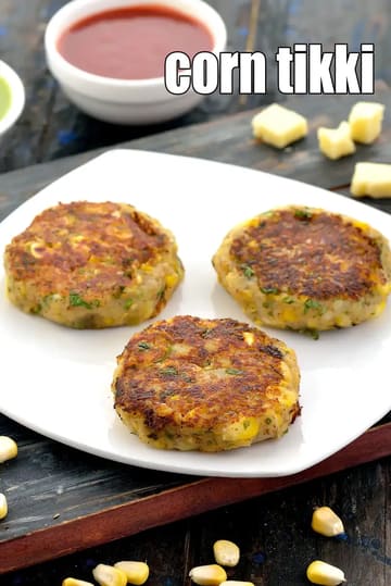 Corn Potato Tikkis Recipe (Corn Tikki)