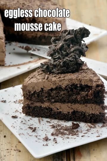 Eggless Chocolate Mousse Cake Recipe