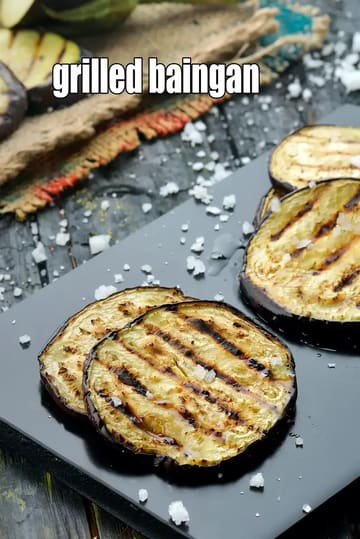 Grilled Baingan Recipe (Indian Grilled Eggplant)