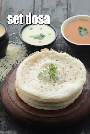 Set Dosa Recipe (South Indian Set Dosa)