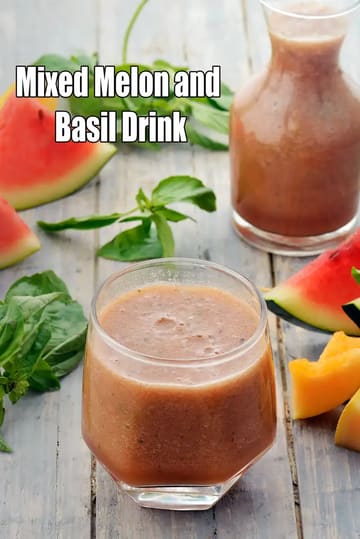 Mixed Melon And Basil Drink Recipe