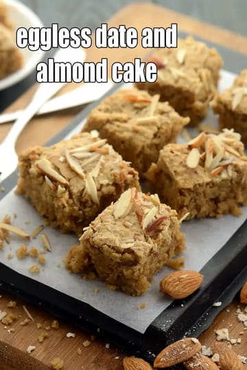 Eggless Date And Almond Cake Recipe