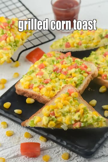 Grilled Corn Toast Recipe (Corn Recipes)