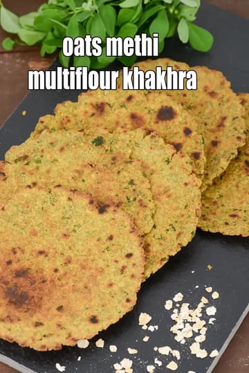 Oats Methi Multicolour Khakhra Recipe