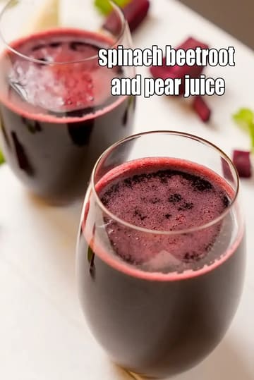 Spinach Beetroot And Pear Juice Recipe