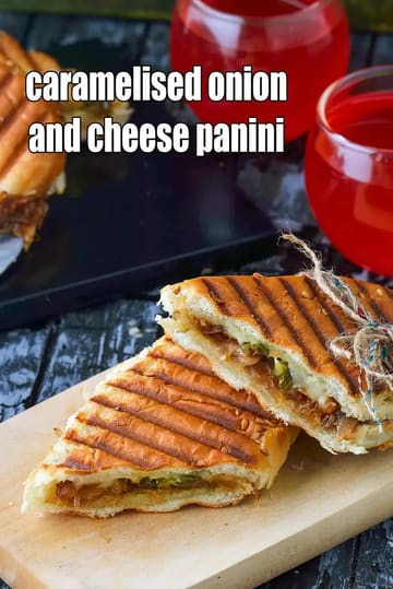 Caramelised Onion And Cheese Panini Recipe