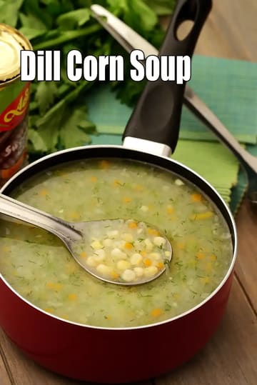 Dill Corn Soup Recipe (Gourmet Recipes)