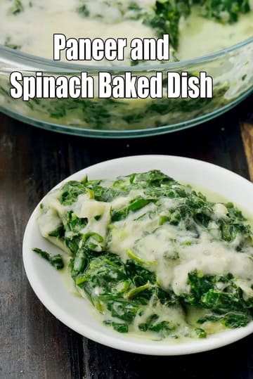 Paneer And Spinach Baked Dish Recipe