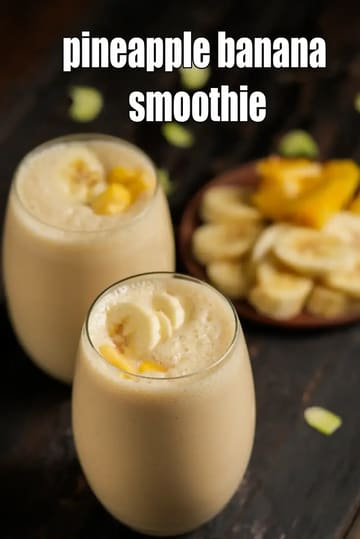 Pineapple Banana Smoothie Recipe