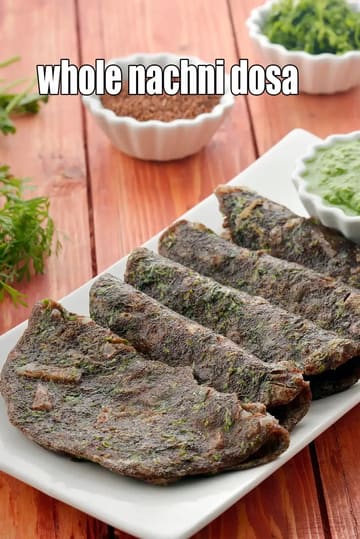Nachni Dosa Recipe (Ragi Dosa Made With Whole Nachni)