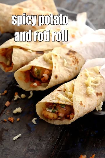 Spicy Potato And Roti Roll Recipe