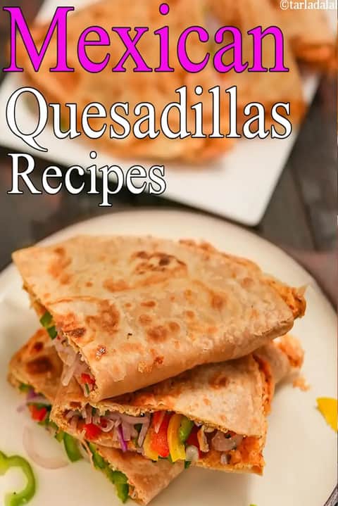 Mexican vegetarian Quesadillas