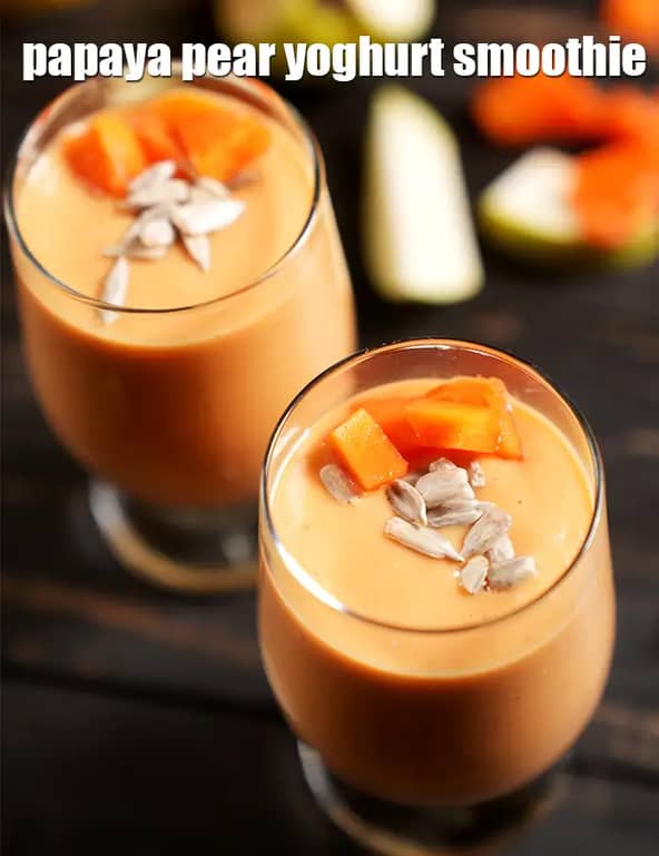 Papaya Pear Yoghurt Smoothie Recipe