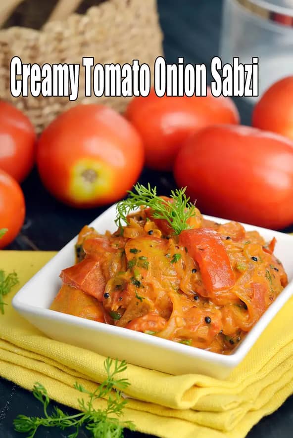 Creamy Tomato Onion Sabzi Recipe
