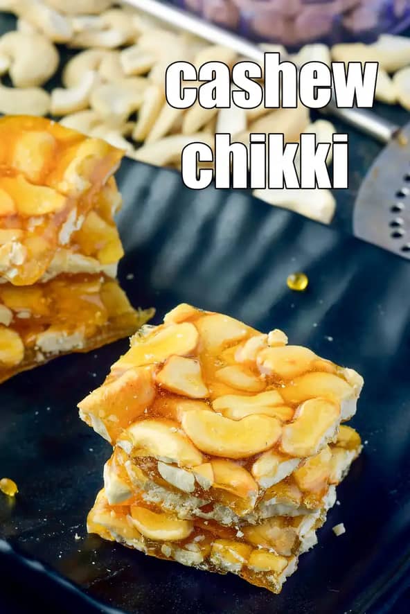 Cashew Chikki Recipe (Cashew Nut Chikki)