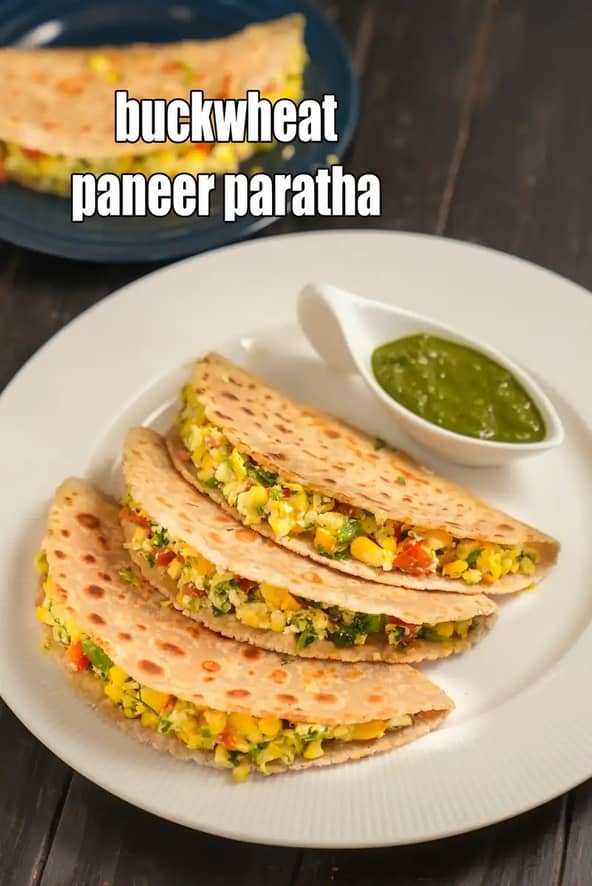 Buckwheat Paneer Paratha Recipe
