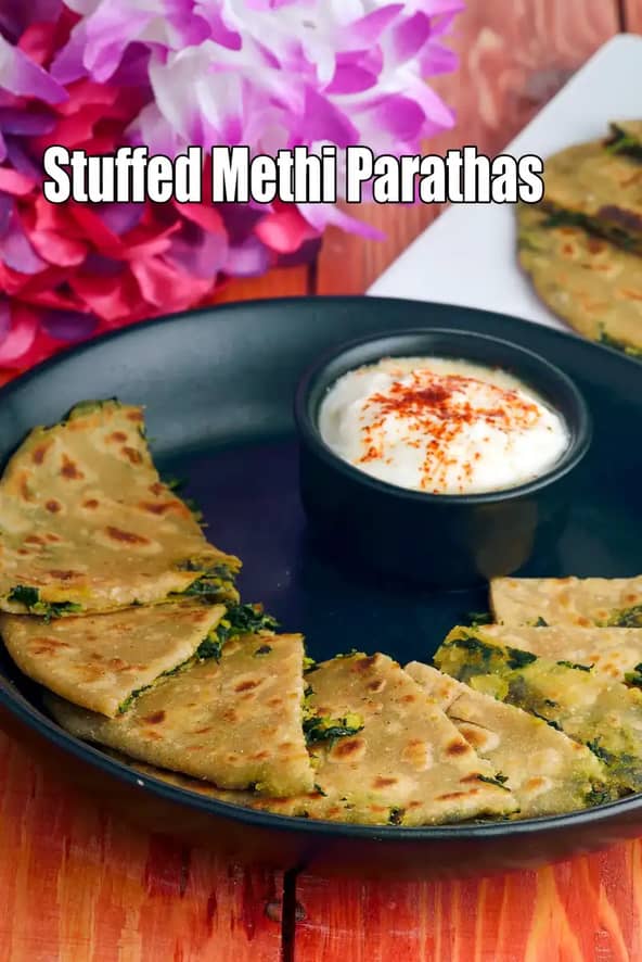 Stuffed Methi Parathas Recipe