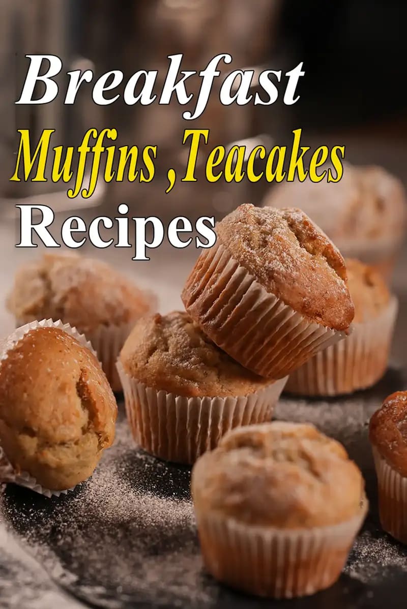 Breakfast Muffins, Teacakes