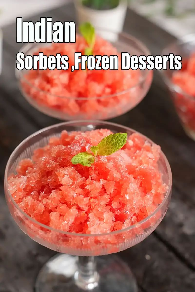 Indian Sorbets /  Indian Frozen Desserts