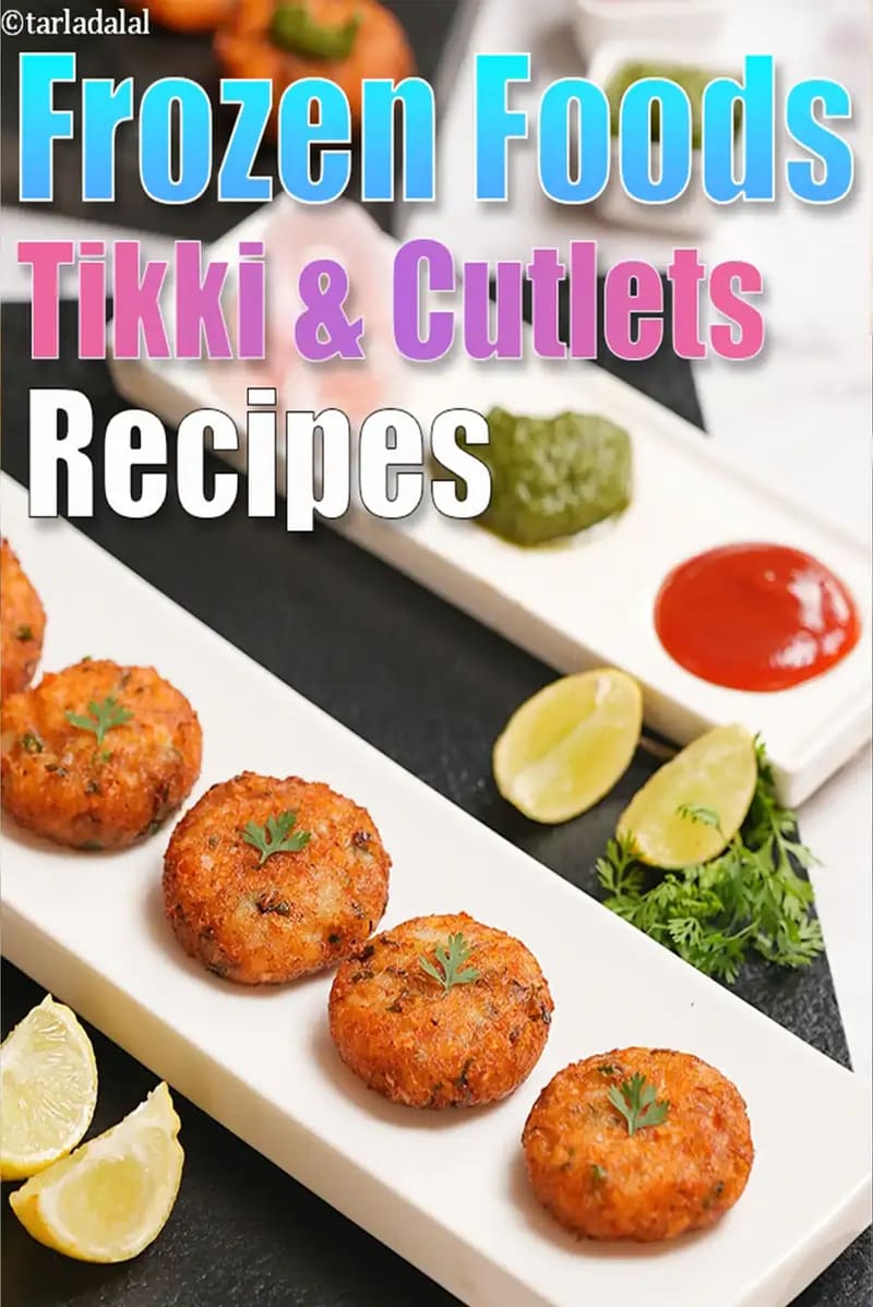 Frozen Foods Tikki, Cutlets