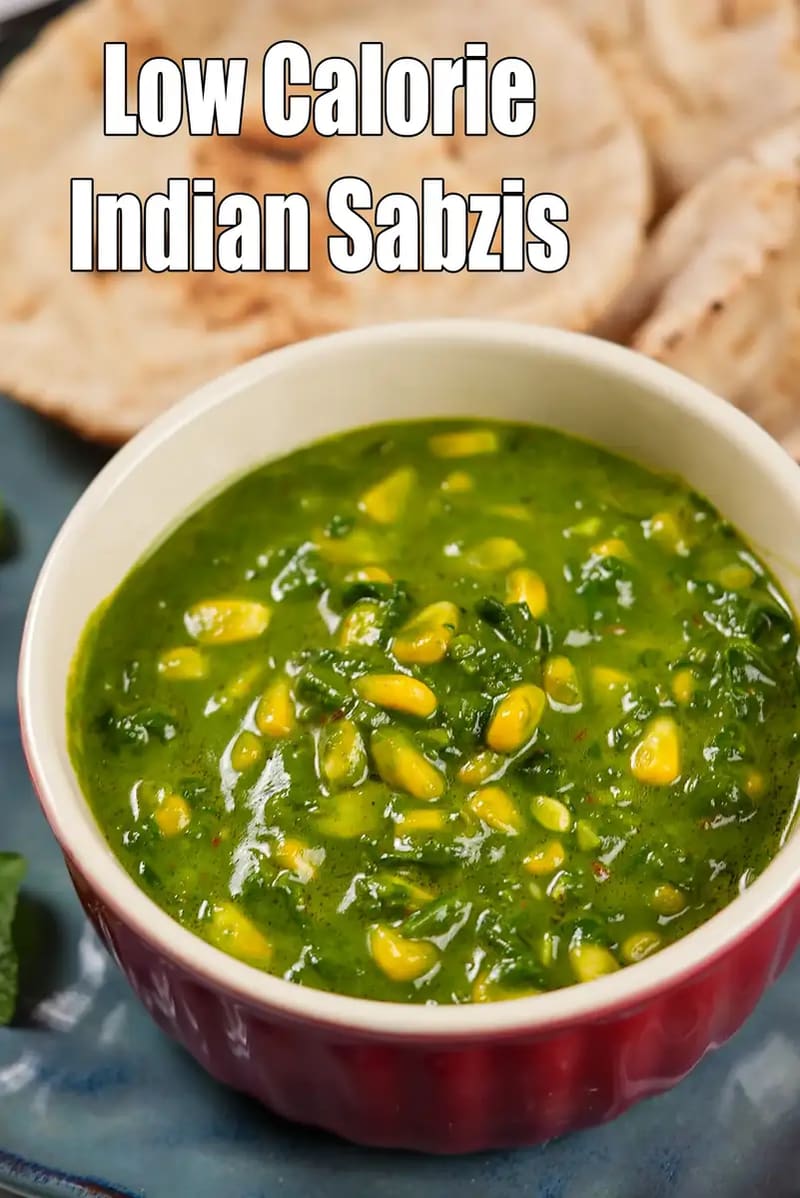 Low Calorie Indian Sabzis