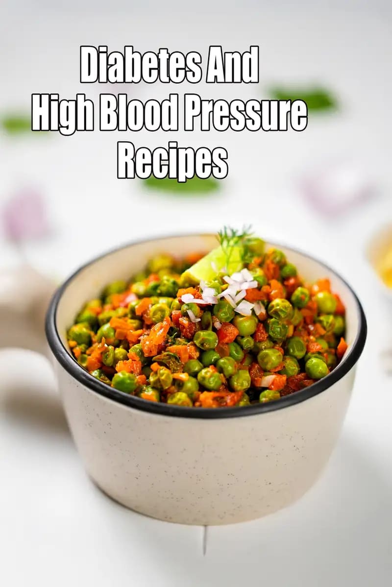 Diabetes and High Blood Pressure Recipes, Diet