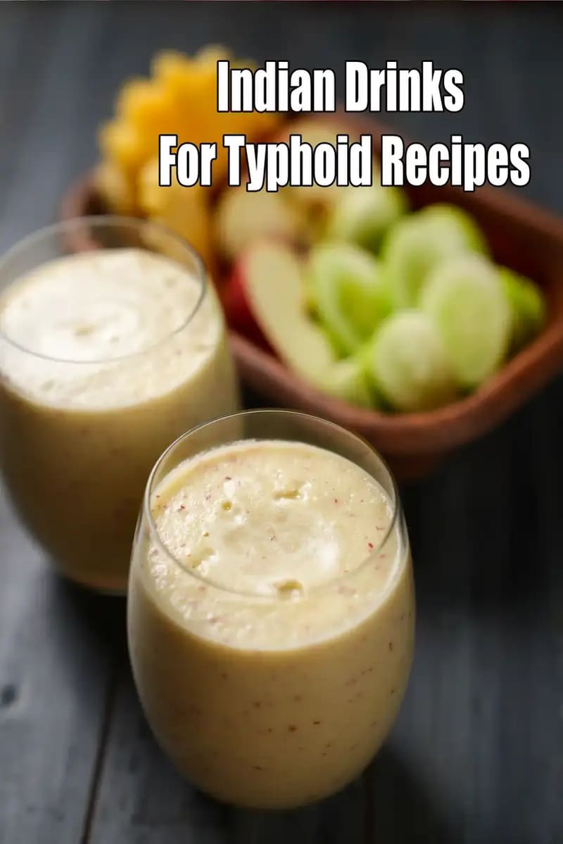 Indian drinks for Typhoid