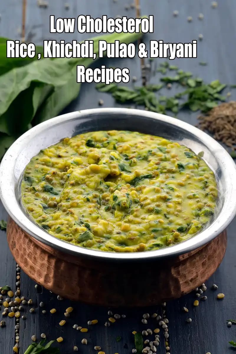 Low Cholesterol Rice , Khichdi, Pulao & Biryani