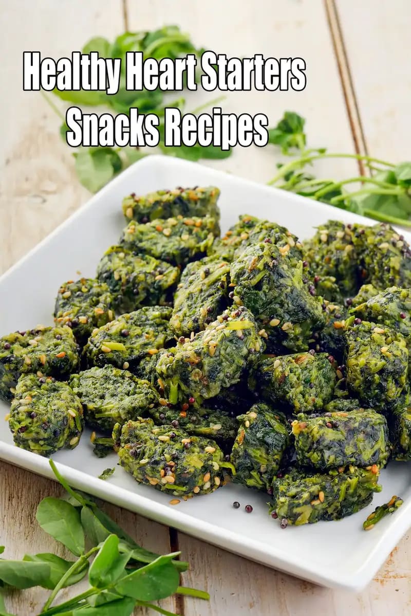 Healthy Heart Starters  Snacks