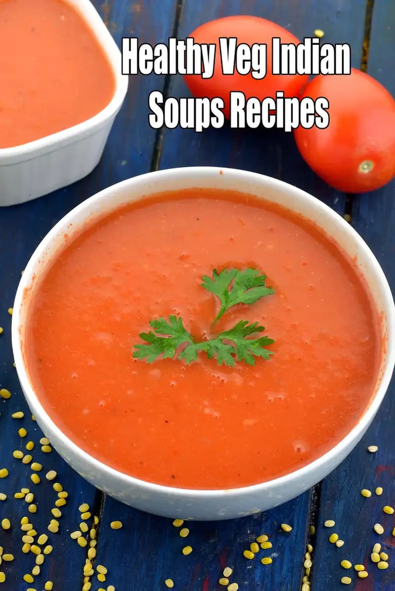 Healthy Veg Indian Soups