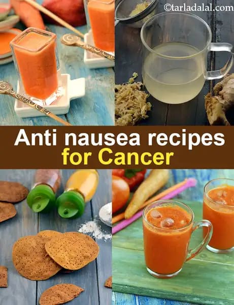 Anti Nausea recipes for Cancer
