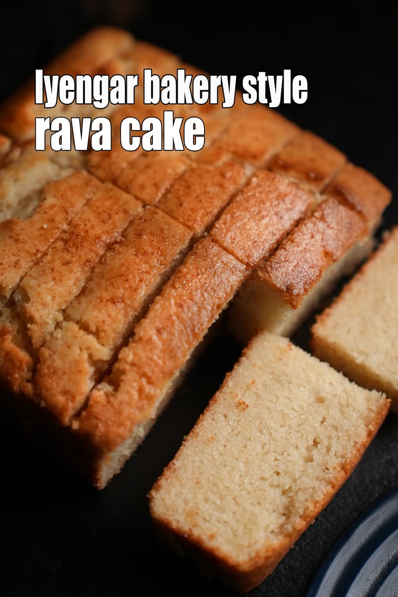 Iyengar bakery style rava cake | eggless semolina cake | suji cake | | Tarla Dalal