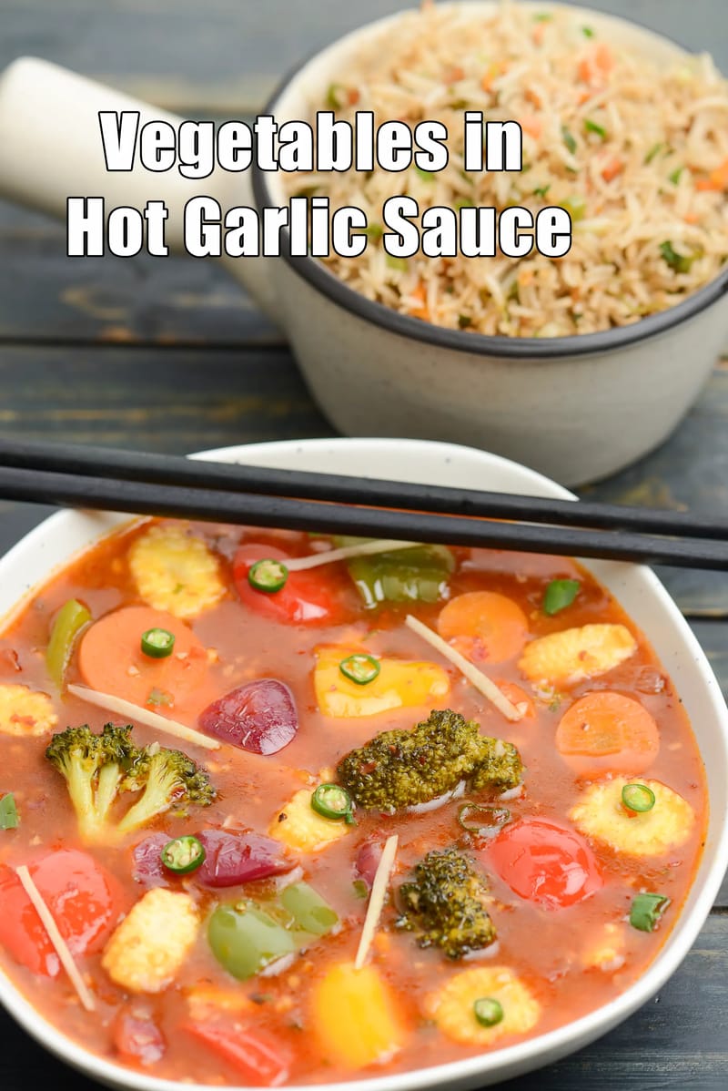 Vegetables in hot garlic sauce recipe | Chinese style vegetables in hot garlic sauce | crispy vegetables in hot garlic sauce | Chinese style veg gravy | Tarla Dalal