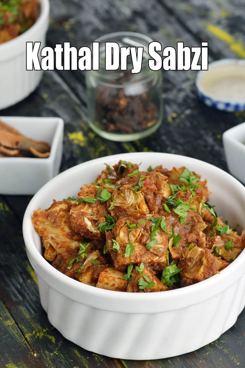 Kathal dry sabzi recipe | kathal ki sabzi | Maharashtrian jackfruit sabzi | masala kathal sabji | | Tarla Dalal