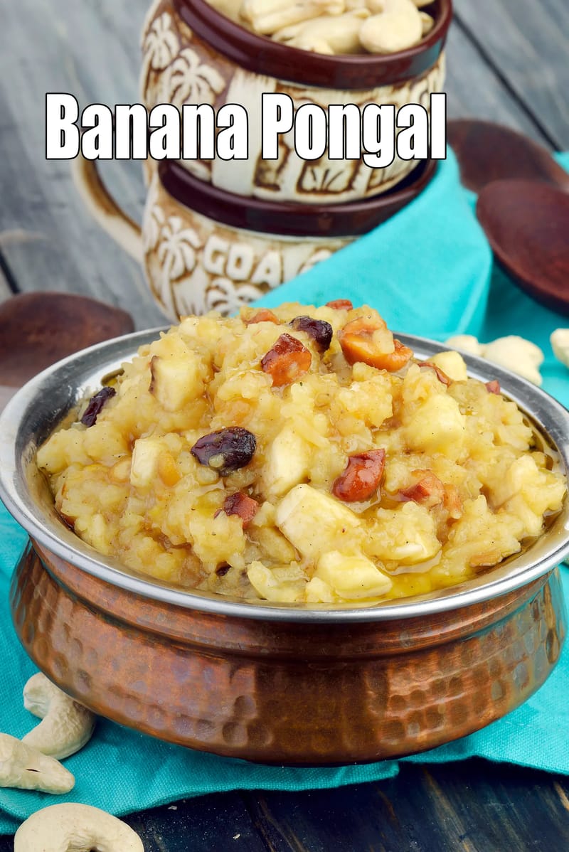Banana Pongal, Sweet South Indian Banana Porridge | Tarla Dalal