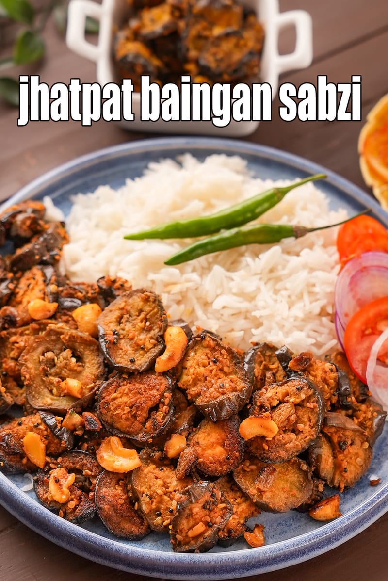 Jhatpat baingan sabzi | quick eggplant sabji | sukha baingan sabzi | | Tarla Dalal