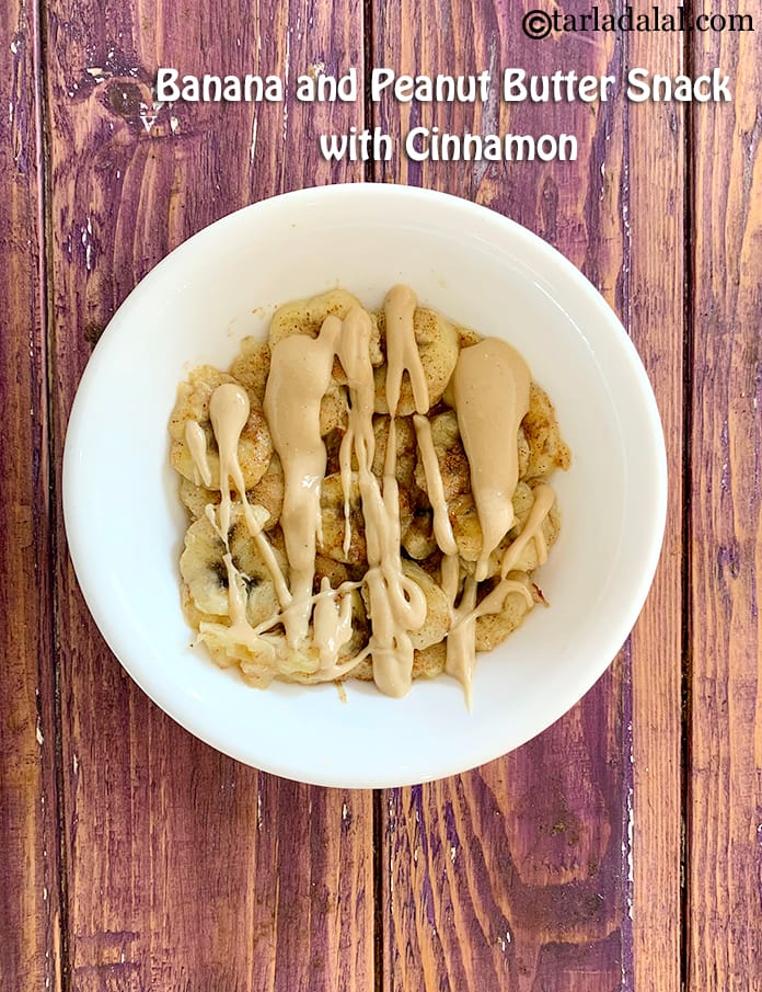 Banana and Peanut Butter Snack with Cinnamon | Tarla Dalal