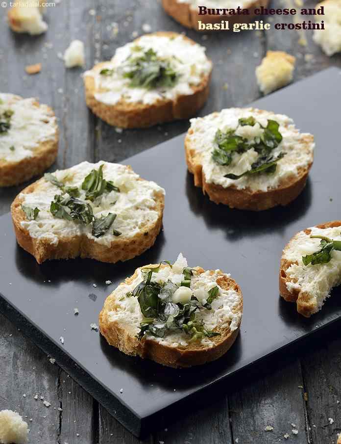 Burrata Cheese and Basil Garlic Crostini | Tarla Dalal