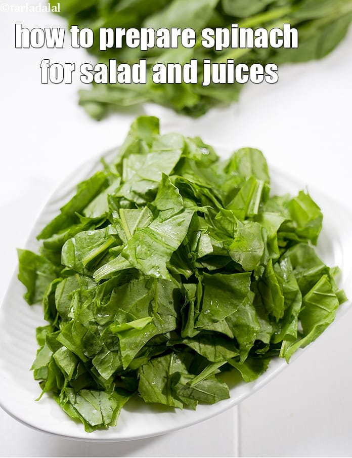 How to prepare spinach for salad and juices | how to clean spinach for making salad, juices and smoothies | | Tarla Dalal