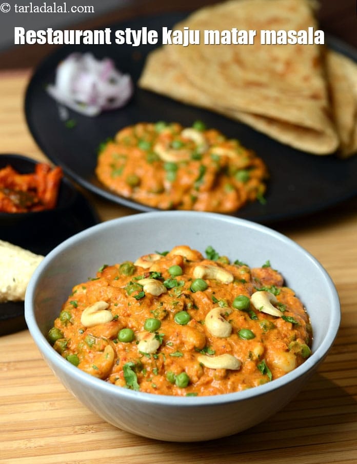 Restaurant style kaju matar masala recipe | cashew and green peas curry | Indian shahi kaju curry | kaju mutter masala sabzi | | Tarla Dalal