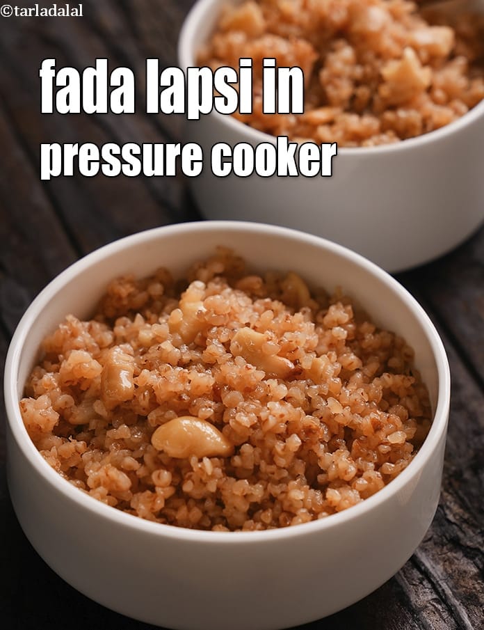 Pressure Cooker Lapsi Recipe | Tarla Dalal