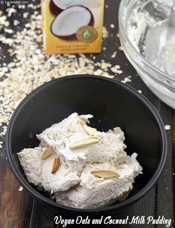Vegan Oats and Coconut Milk Pudding | Tarla Dalal