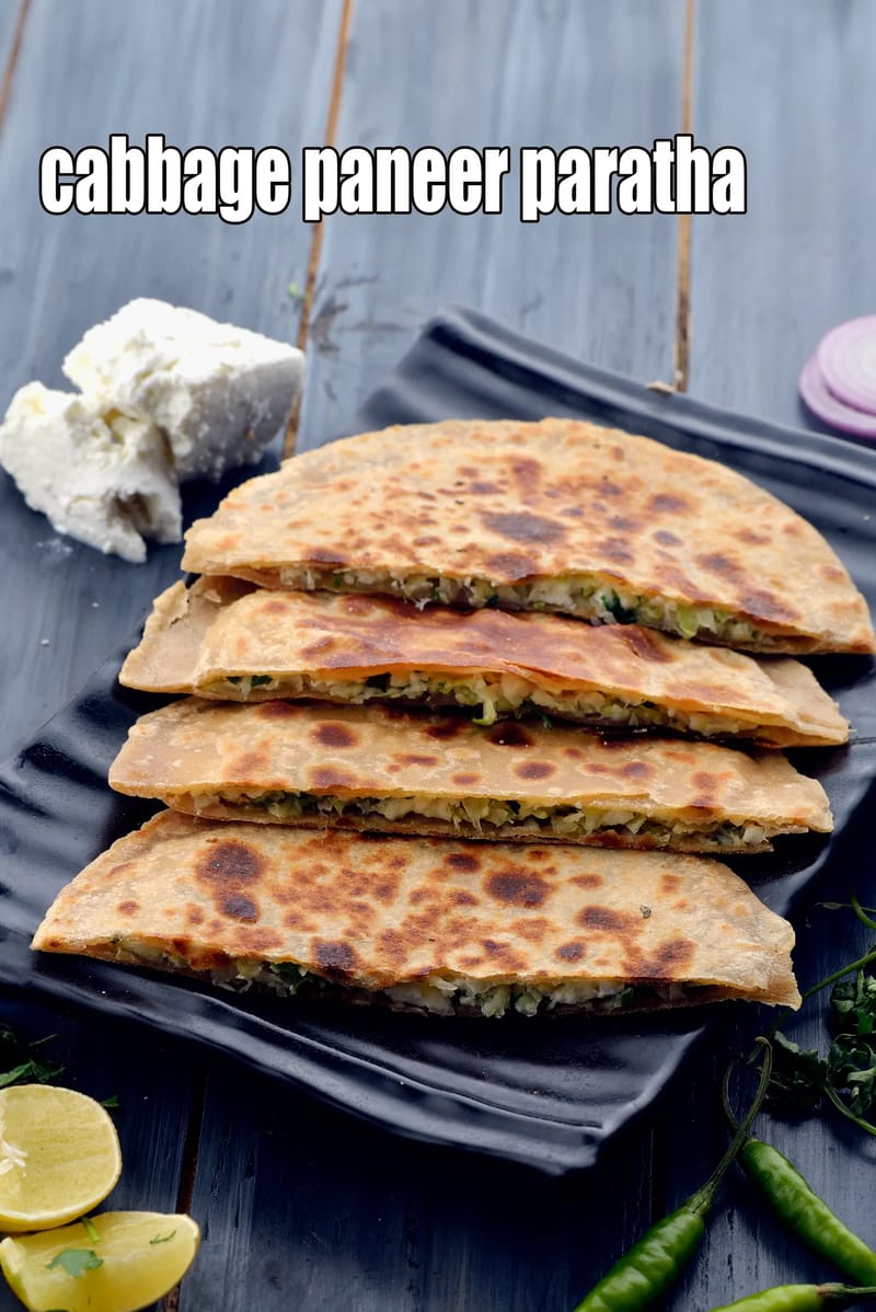 Cabbage paneer paratha | healthy cabbage paneer paratha | gobi paneer paratha | | Tarla Dalal
