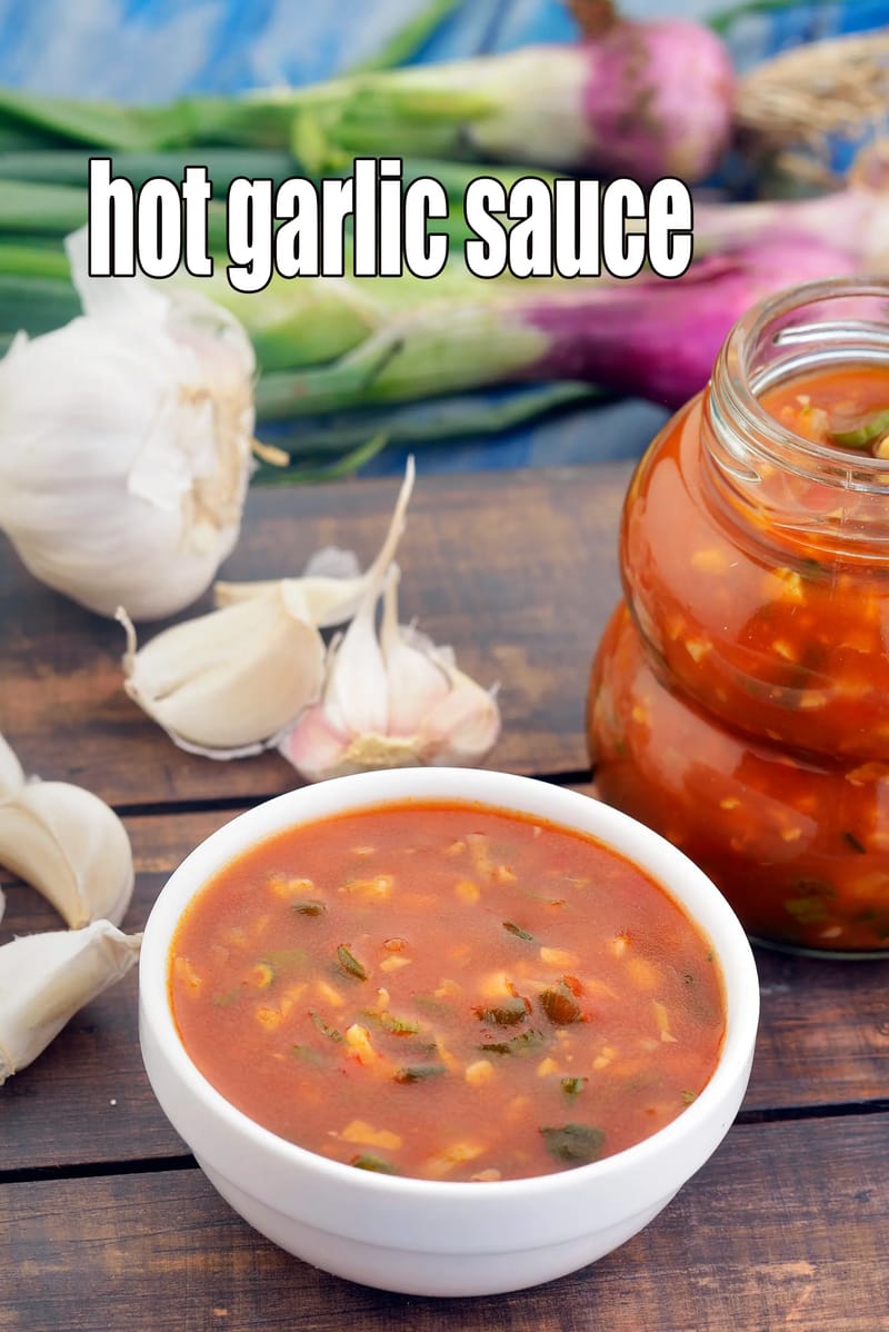 Hot garlic sauce | Chinese style hot garlic sauce | Indian style hot garlic sauce | homemade hot garlic sauce | | Tarla Dalal