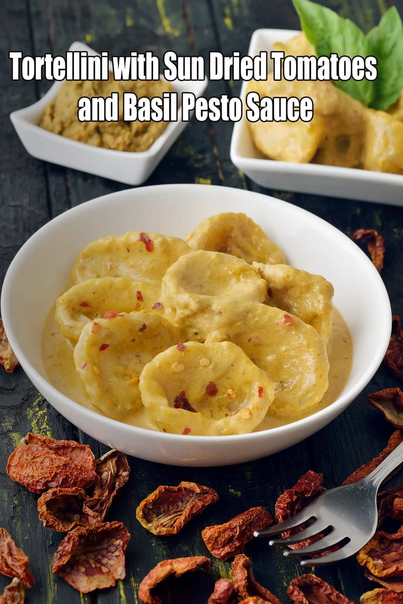 Tortellini with Sun Dried Tomatoes and Basil Pesto Sauce recipe | Desi Tortellini with Sun-Dried Tomato and Basil Chutney | | Tarla Dalal